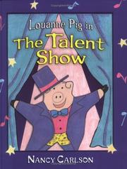 Front cover of Louanne Pig in the talent show by Nancy L. Carlson