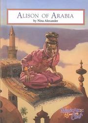 Front cover of Alison Of Arabia by Nina Alexander