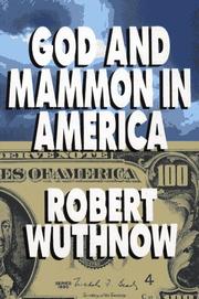 Front cover of God And Mammon In America by Robert Wuthnow