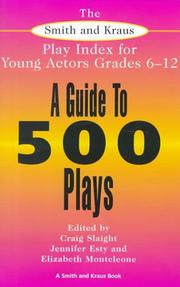 Front cover of The Smith and Kraus play index for young actors grades 6-12 by Craig Slaight