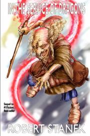Front cover of In the Service of Dragons (In the Service of Dragons, Book 1) by Robert Stanek