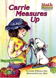 Cover of Carrie measures up! by Linda Williams Aber