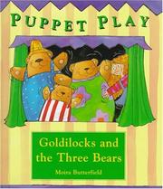 Front cover of Goldilocks and the three bears by Moira Butterfield