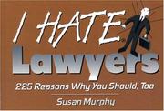 Cover of I hate lawyers by Susan Murphy