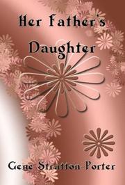 Front cover of Her Father's Daughter by Gene Stratton-Porter