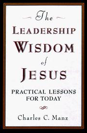 Front cover of The Leadership Wisdom of Jesus by Charles C. Manz