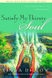 Cover of Satisfy my thirsty soul by Linda Dillow