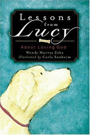 Front cover of Lessons from Lucy About Loving God by Wendy Murray Zoba