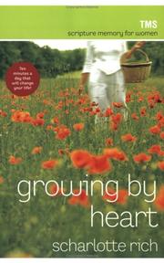Front cover of Growing by heart by Scharlotte Rich