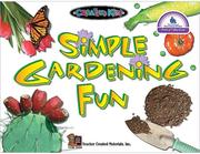 Cover of Simple gardening fun by Jacqueline B. Clemens