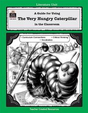Front cover of A Guide for Using The Very Hungry Caterpillar in the Classroom by BARBARA SHILLING