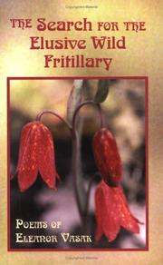 Front cover of The Search for the Elusive Wild Fritillary by Eleanor Vasak