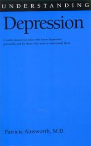 Front cover of Understanding Depression (Understanding Health and Sickness) by Patricia Ainsworth