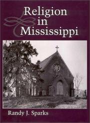 Cover of Religion in Mississippi (Heritage of Mississippi Series, V. 2) by Randy J. Sparks