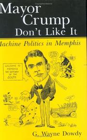 Cover of Mayor Crump don't like it by G. Wayne Dowdy