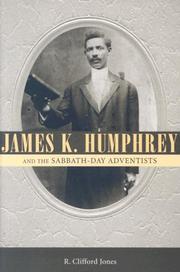 Front cover of James K. Humphrey and the Sabbath-day Adventists by R. Clifford Jones