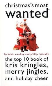 Cover of Christmas's Most Wanted by Kevin Cuddihy