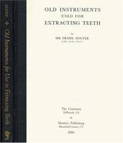 Cover of Old instruments used for extracting teeth by Frank Colyer