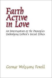 Front cover of Faith active in love by George Wolfgang Forell