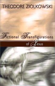 Front cover of Fictional transfigurations of Jesus by Theodore Ziolkowski