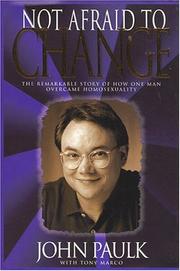 Cover of Not Afraid to Change by John Paulk