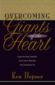 Front cover of Overcoming giants of the heart by Ken Hepner
