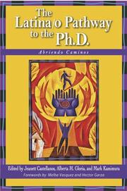 Front cover of The Latina/o pathway to the Ph.D. by Jeanett Castellanos
