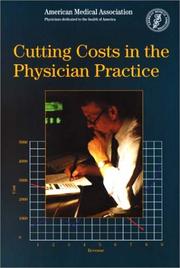 Front cover of Cutting costs in the physician practice by Alan S. Whiteman