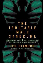 Front cover of The Irritable Male Syndrome by Jed Diamond