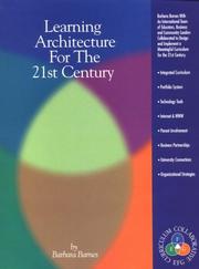 Cover of Learning architecture for the 21st century by Barbara Barnes