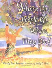 Front cover of Where do people go when they die? by Mindy Avra Portnoy