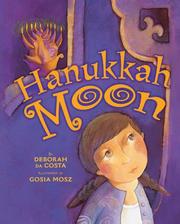 Front cover of Hanukkah Moon (Hanukkah) by Deborah Da Costa