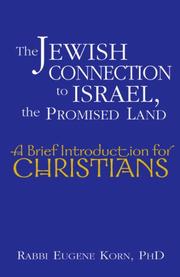 Front cover of The Jewish Connection to Israel, the Promised Land by E. Korn
