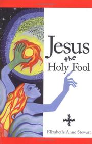 Front cover of Jesus The Holy Fool by Elizabeth-Anne Stewart