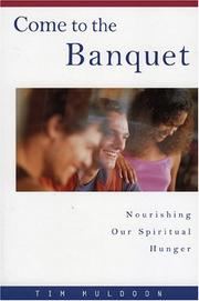 Front cover of Come to the Banquet by Tim Muldoon