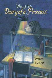 Cover of Diary of a Would-be Princess by Jessica Green
