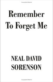 Front cover of Remember to Forget Me by Neal David Sorensen