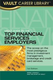 Front cover of Vault guide to the top financial services employers by Derek Loosvelt