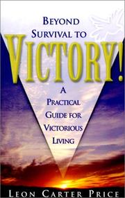 Front cover of Beyond Survival to Victory by Leon Carter Price