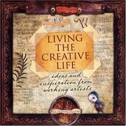 Front cover of Living the Creative Life by Rice Freeman-Zachery