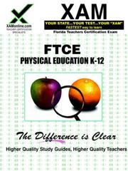 Front cover of FTCE Physical Education K-12 by Sharon Wynne