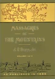 Front cover of Massacres Of The Mountains by J. P. Dunn