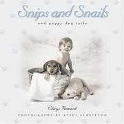 Front cover of Snips and snails and puppy dog tails by Chrys Howard