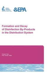Front cover of Formation and Decay of Disinfection By-Products in the Distribution System by Unknown