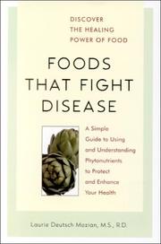 Front cover of Foods That Fight Disease by Laurie Deutsch Mozian