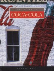Front cover of The story of Coca-Cola by Lonnie Bell