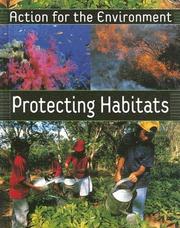 Front cover of Protecting Habitats (Action for the Environment) by Rufus Bellamy