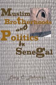 Front cover of Muslim Brotherhoods and Politics in Senegal by Lucy C. Behrman