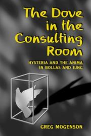 Front cover of The dove in the consulting room by Greg Mogenson