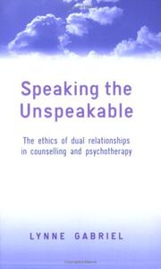 Cover of Speaking the unspeakable by Lynne Gabriel